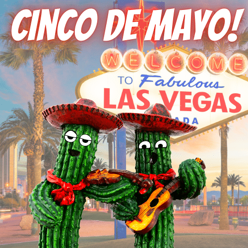 This is an image for Cinco de Mayo in Las Vegas of two cactus characters singing and playing string instruments in front of the Welcome to Fabulous Las Vegas sign