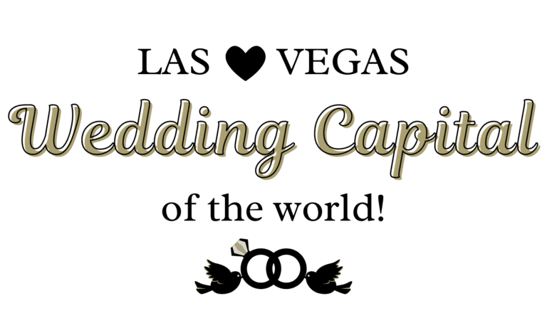 WEDDING CAPITAL OF THE WORLD LAS VEGAS