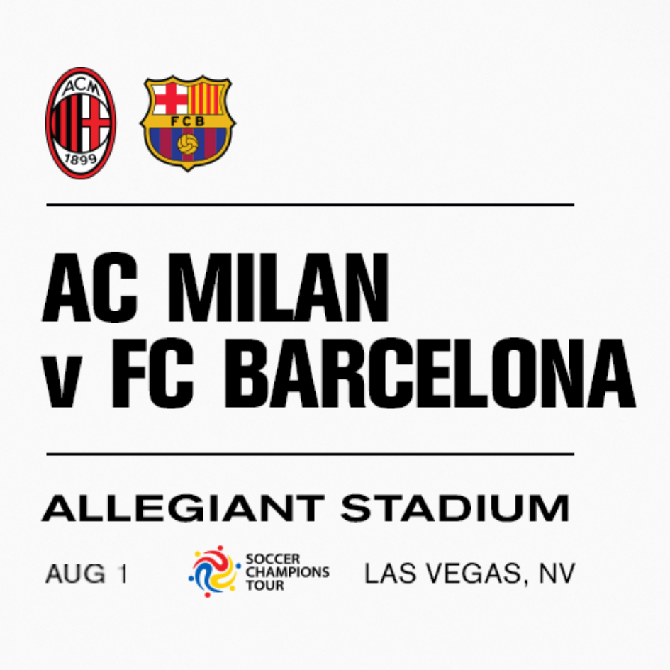 Feed på heks Rig mand AC Milan VS FC Barcelona at Allegiant Stadium | Vegas4Locals