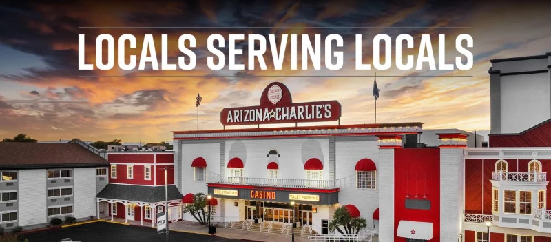 This is a banner ad for Arizona Charlies Locals Serving Locals campaign