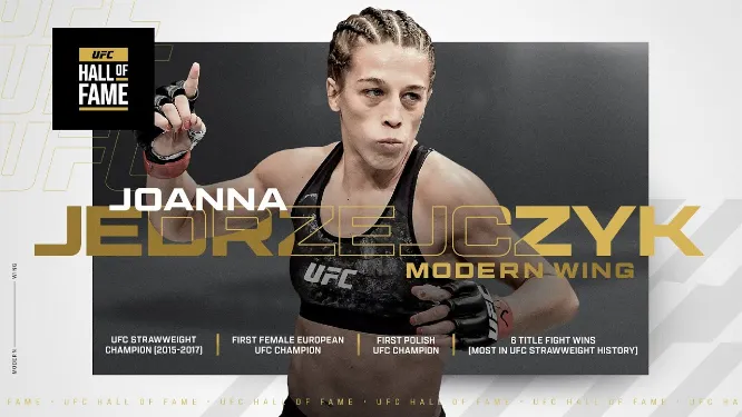 This is UFC Hall of Fame Inductee Joanna Jedrzejczyk