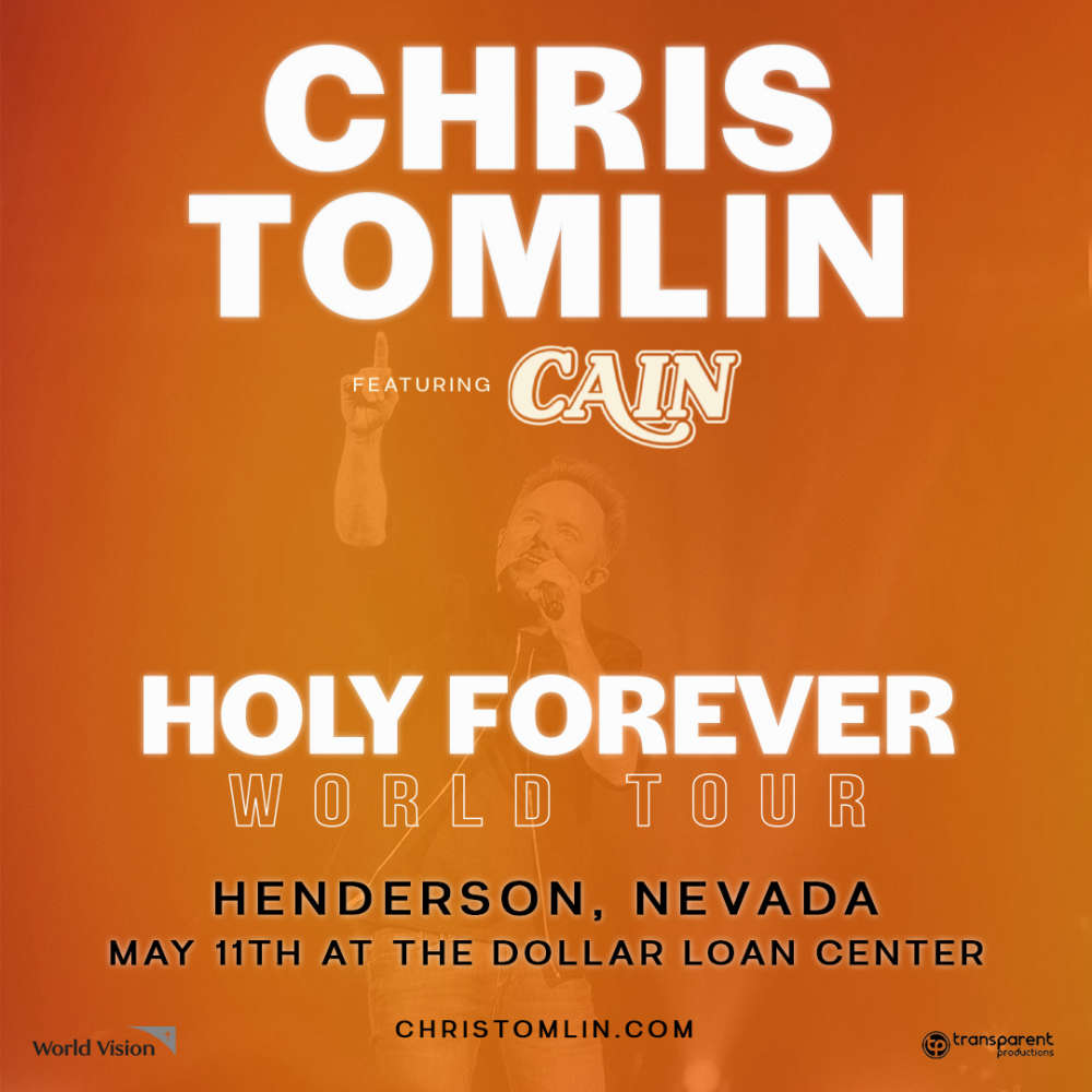 Chris Tomlin Holy Forever World Tour Featuring Cain at the dollar loan center las vegas nevada