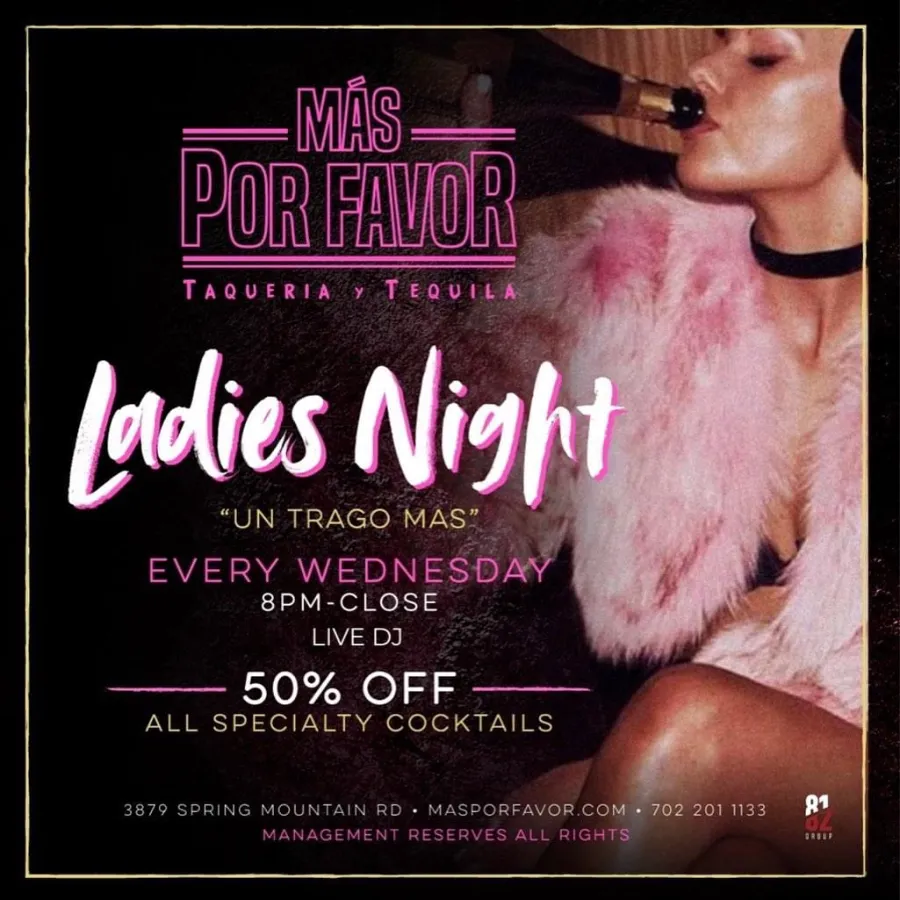 This is a poster for the Mas Por Favor Ladies Night in Las Vegas