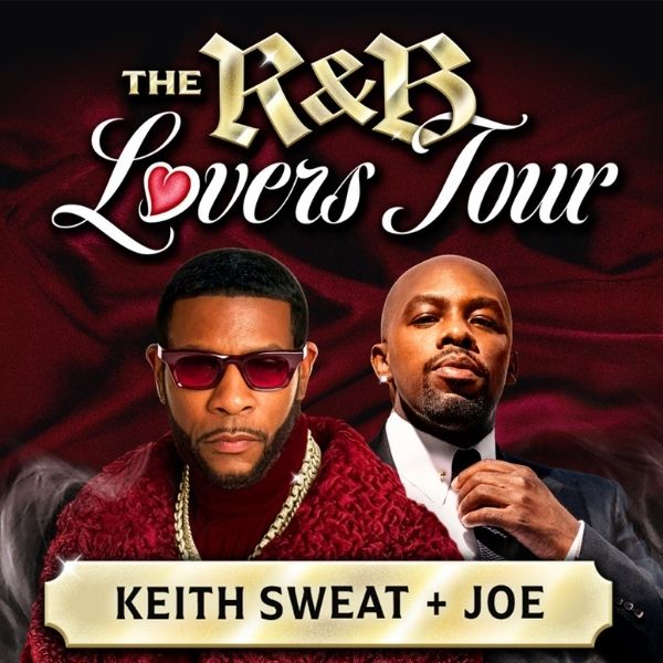 The R&B Lovers Tour With Keith Sweat & Joe Promotional Image