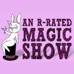 cartoon rabbit with martini sitting on magician’s hat promoting r-rated magic show in las vegas