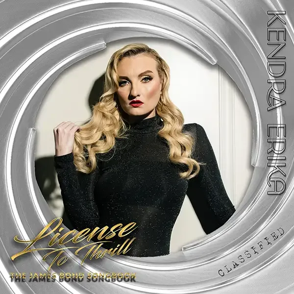 Stylized album cover for Kendra Erika’s “License to Kill” James Bond Songbook featuring metallic gun barrel design