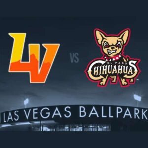 El Paso Chihuahuas at Las Vegas Aviators