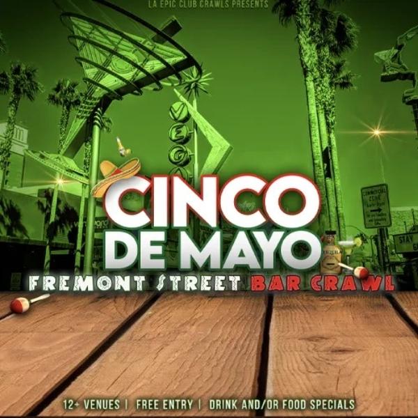 Cinco de Mayo Fremont Street Bar Crawl