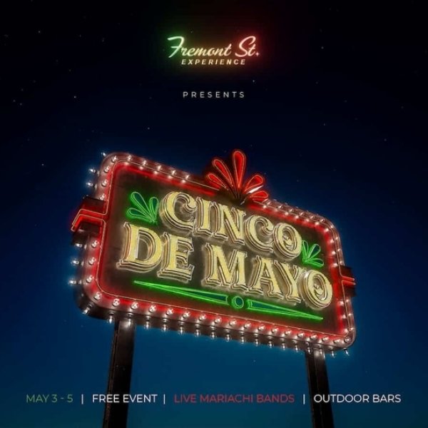 Fremont St. Experience Las Vegas Cinco De Mayo Fiesta Promotional Image