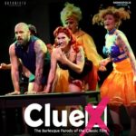 ClueX The Burlesque Parody of the Classic Film Las Vegas