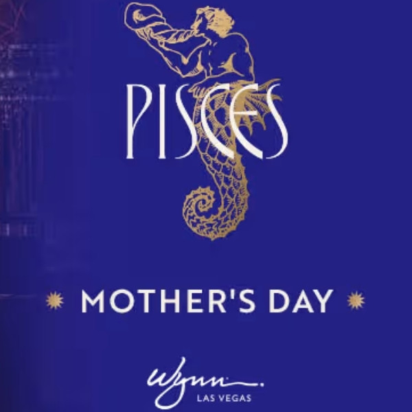 PISCES Mother's Day Brunch Wynn Las Vegas