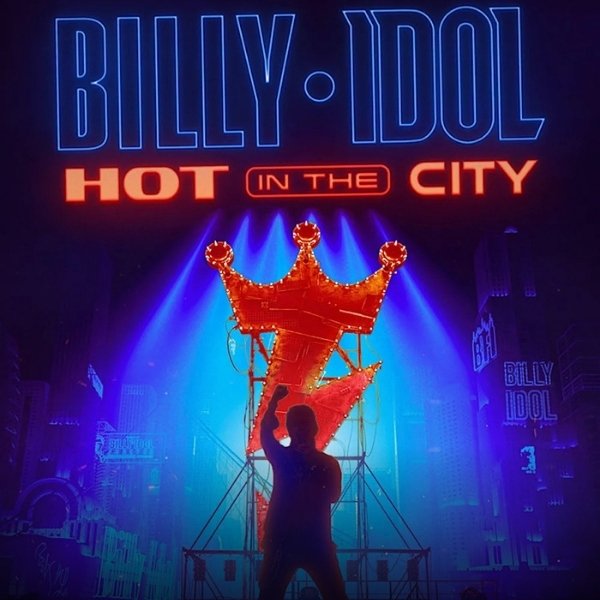 Billy Idol brings the Hot in the City concert engagement to BleauLive Theater at Fontainebleau Las Vegas.