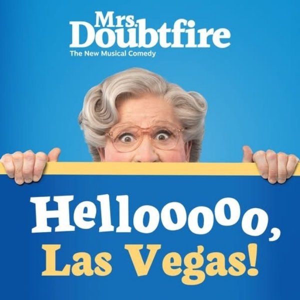 Mrs. Doubtfire: The New Musical Comedy performing at The Venetian Theatre in Las Vegas.