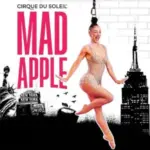 Mad Apple by Cirque du Soleil performer in New York-themed artwork.