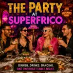 Guests enjoy immersive entertainment, cocktails, and dinner during The Party at Superfrico in Las Vegas.
