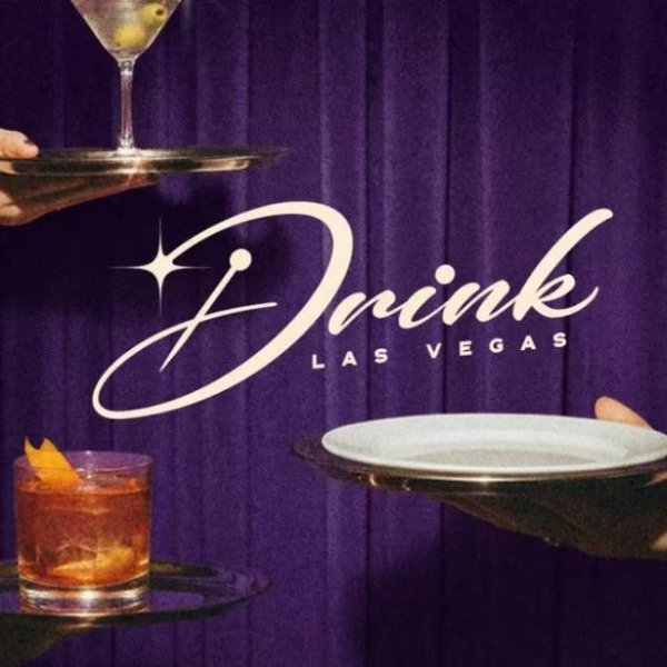 Drink Las Vegas Food and Drink Festival September 24 through 27, 2026