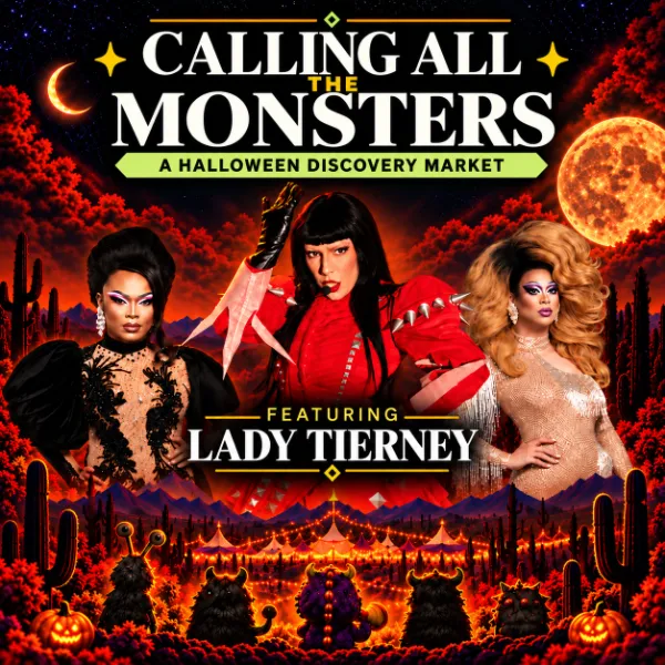 Calling All the Monsters Halloween market in Las Vegas featuring Lady Tierney and drag performers.