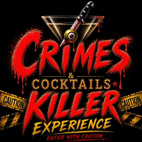 Poster for the Crimes & Cocktails Killer Experience