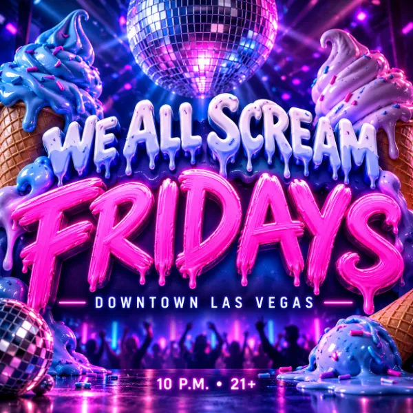 We All Scream Fridays artwork featuring neon lettering, ice cream cones, and disco balls in Downtown Las Vegas.